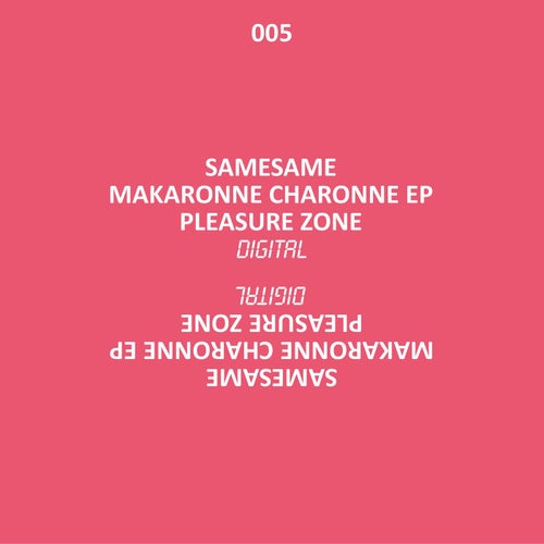 SameSame - Makaronne Charonne EP [PLZD005]